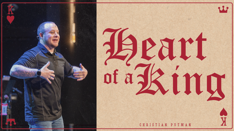Heart of a King